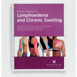 Kinesio Taping Book For Lymphoedema And Chronic Swelling